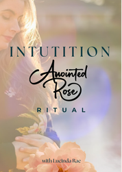 Intuition: Anointed Rose Guided Ritual (Audio Download)