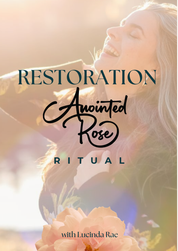 Restoration: Anointed Rose Guided Ritual (Audio Download)